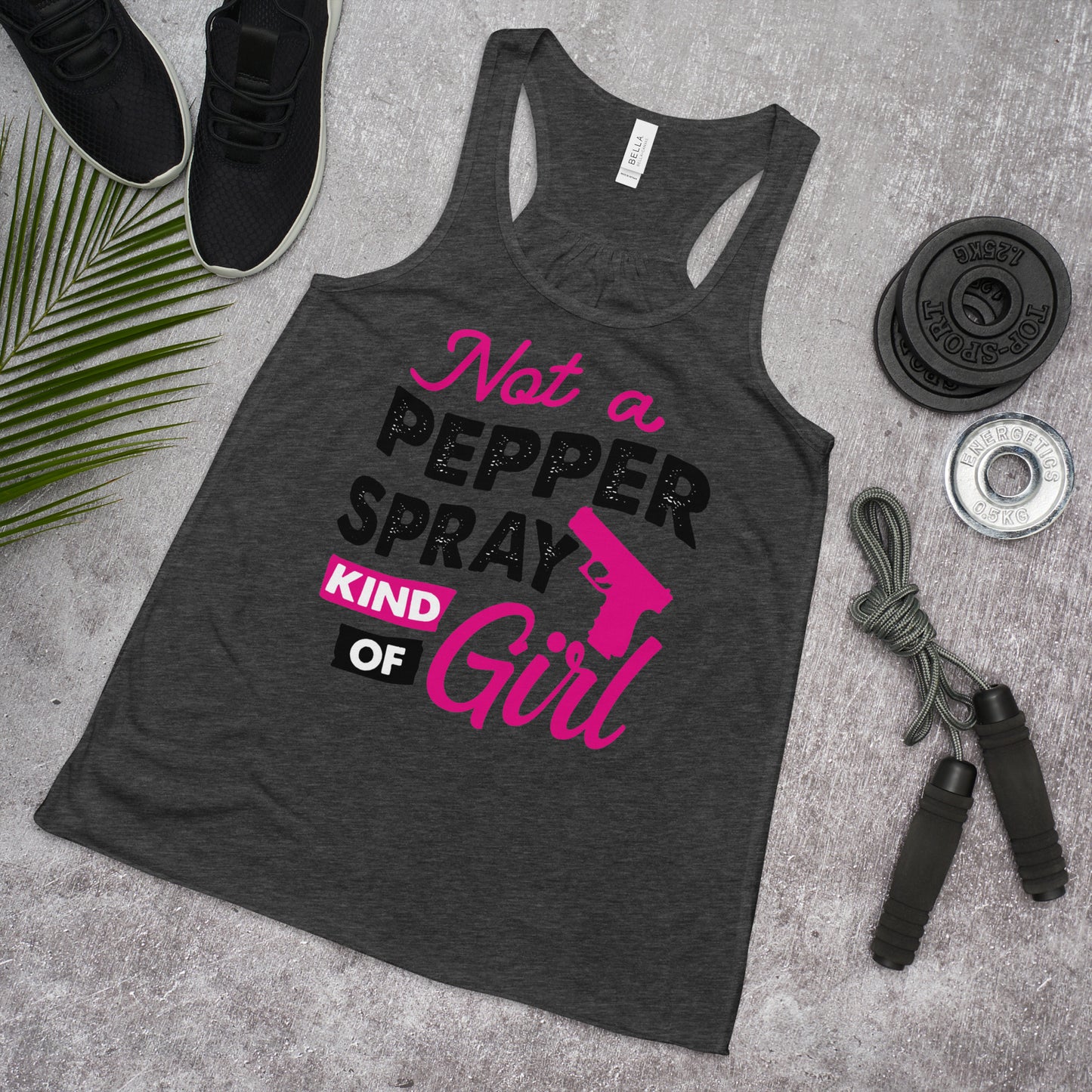 Not A Pepper Spray Kind of Girl Racerback Tank Top