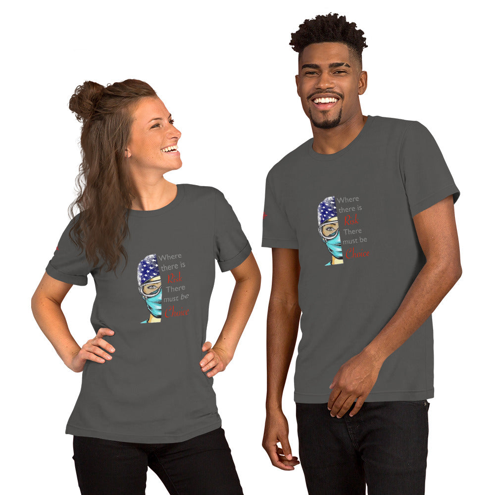 Where There Is Risk Short-Sleeve Unisex T-Shirt