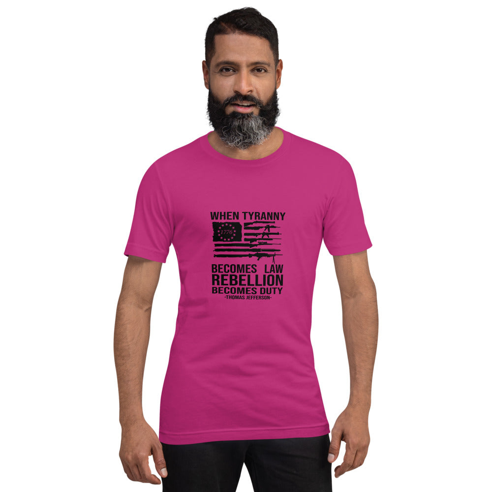 Rebellion Becomes Duty Short-Sleeve Unisex T-Shirt