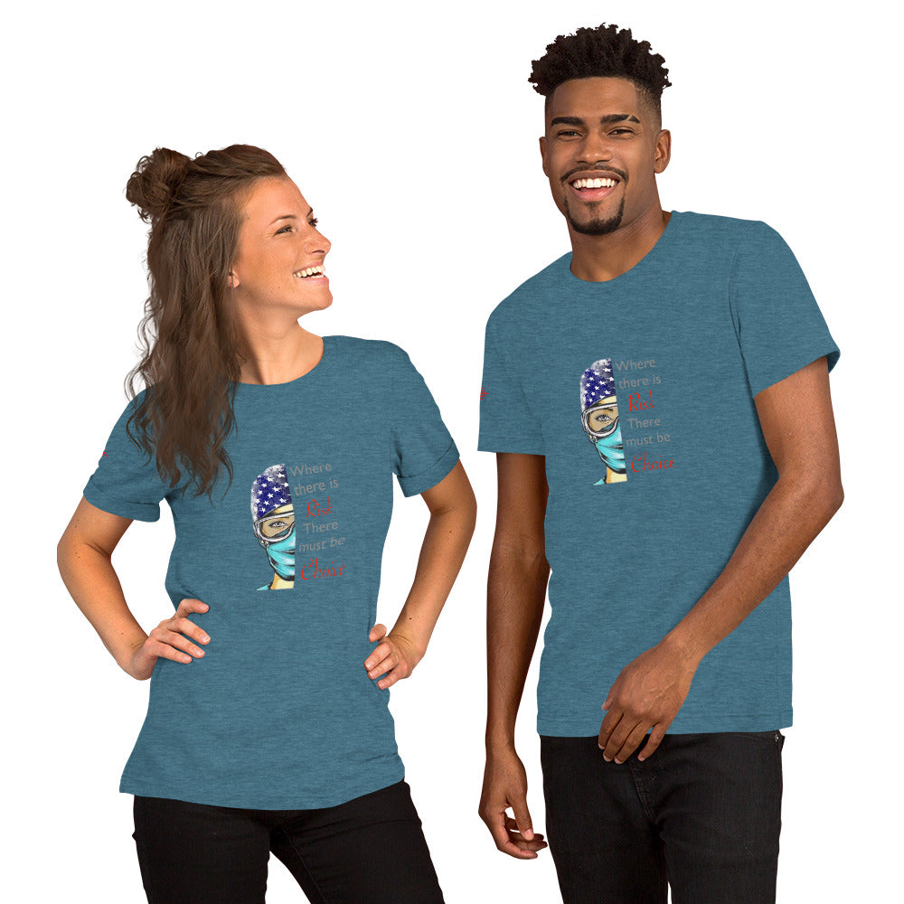 Where There Is Risk Short-Sleeve Unisex T-Shirt