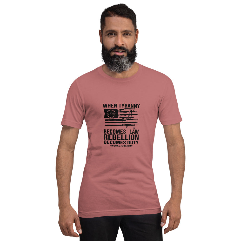 Rebellion Becomes Duty Short-Sleeve Unisex T-Shirt