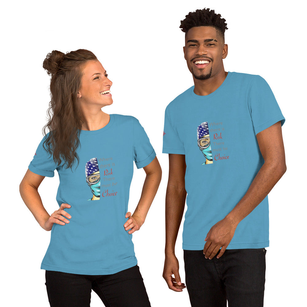 Where There Is Risk Short-Sleeve Unisex T-Shirt