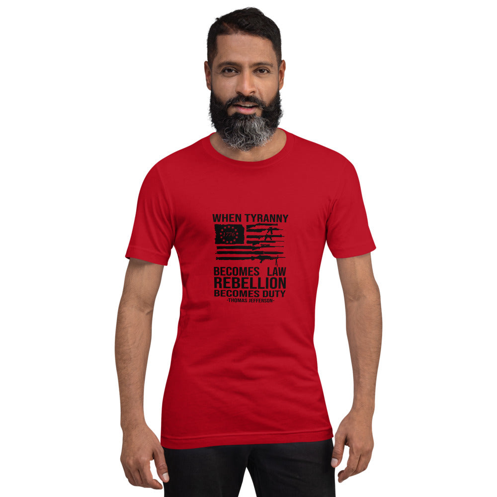 Rebellion Becomes Duty Short-Sleeve Unisex T-Shirt
