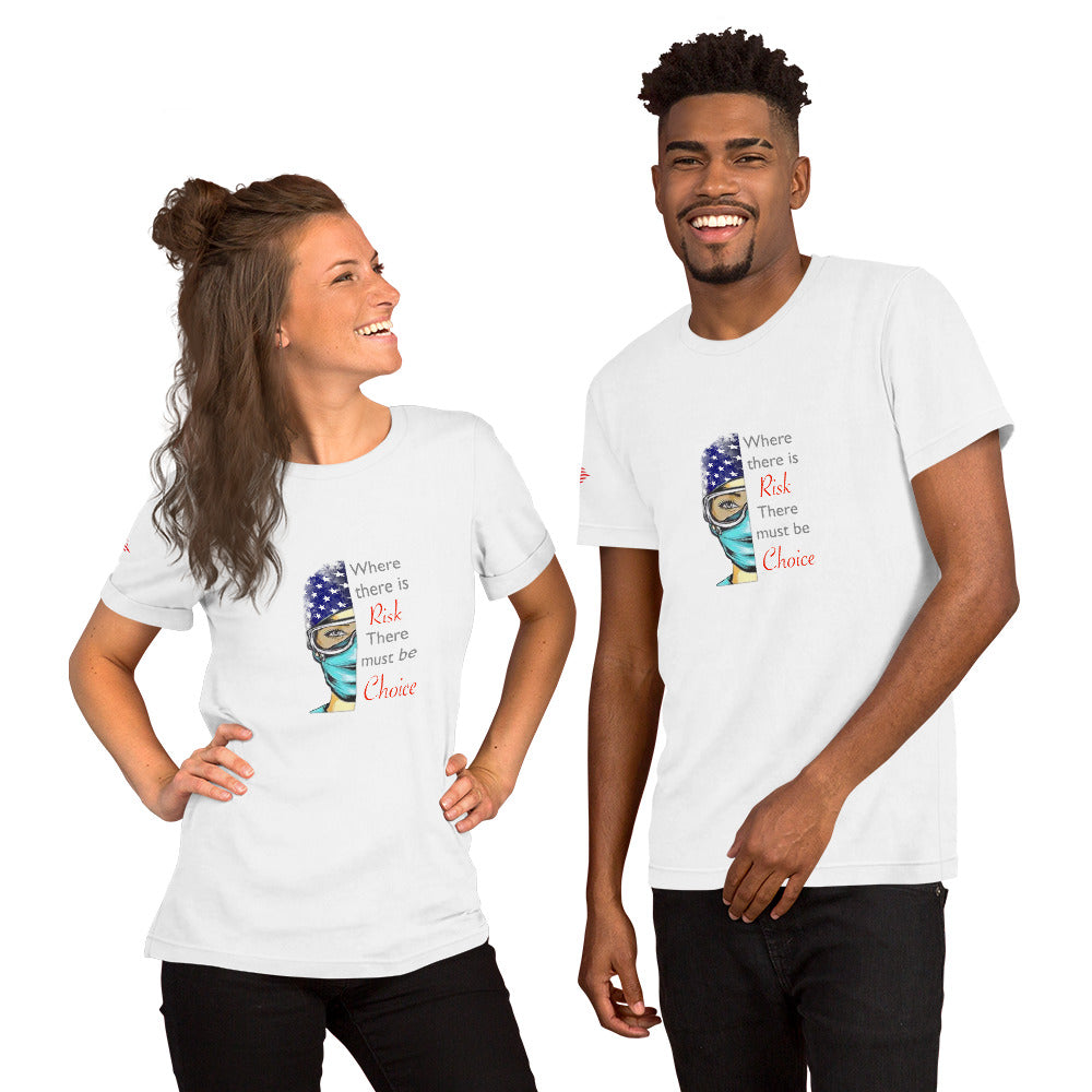 Where There Is Risk Short-Sleeve Unisex T-Shirt