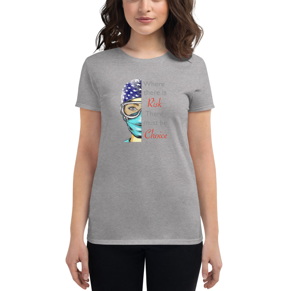 Where there is risk Women's short sleeve t-shirt