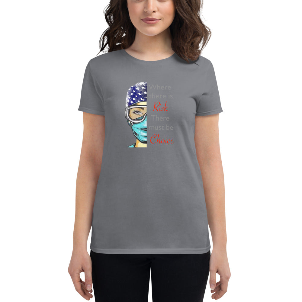 Where there is risk Women's short sleeve t-shirt