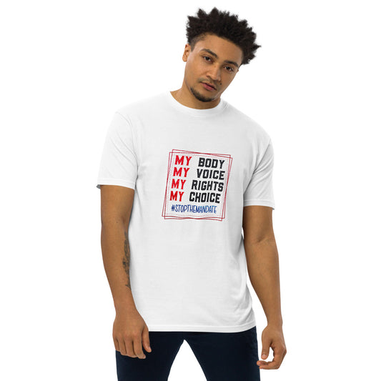 My Choice Men’s premium heavyweight tee
