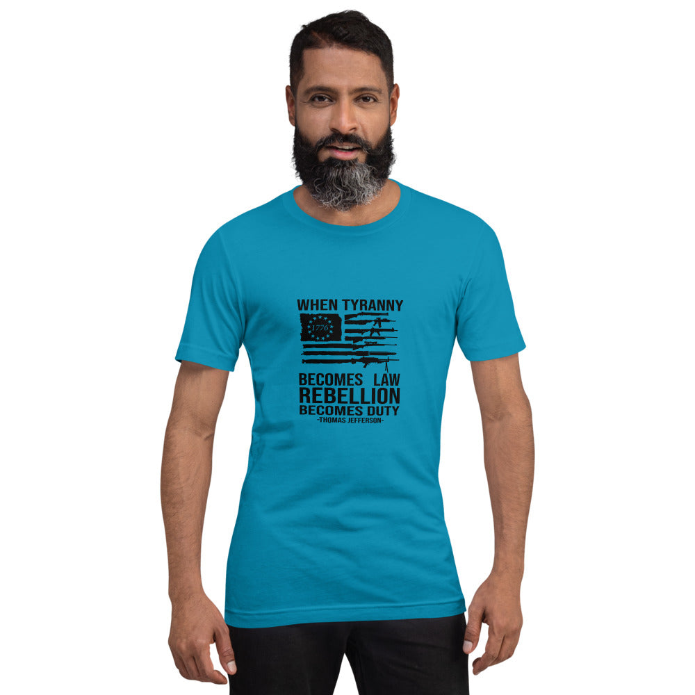 Rebellion Becomes Duty Short-Sleeve Unisex T-Shirt