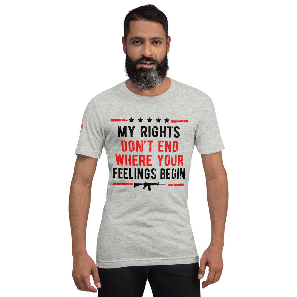 My Rights, Your Feelings Short-Sleeve Unisex T-Shirt