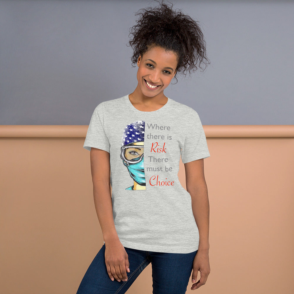 Where There Is Risk Short-Sleeve Unisex T-Shirt