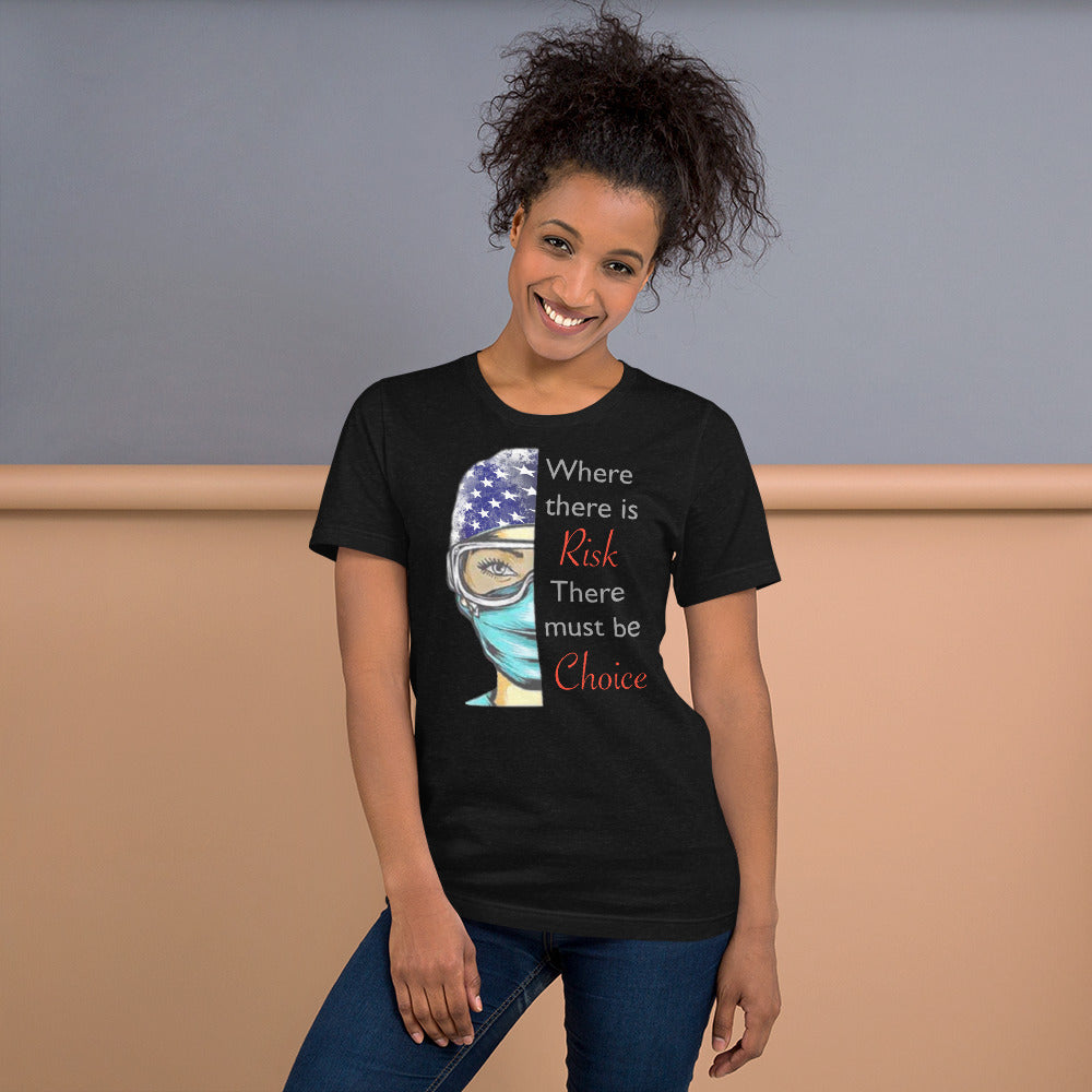 Where There Is Risk Short-Sleeve Unisex T-Shirt