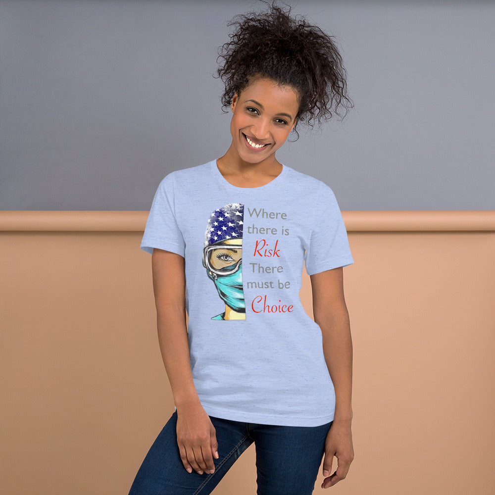 Where There Is Risk Short-Sleeve Unisex T-Shirt