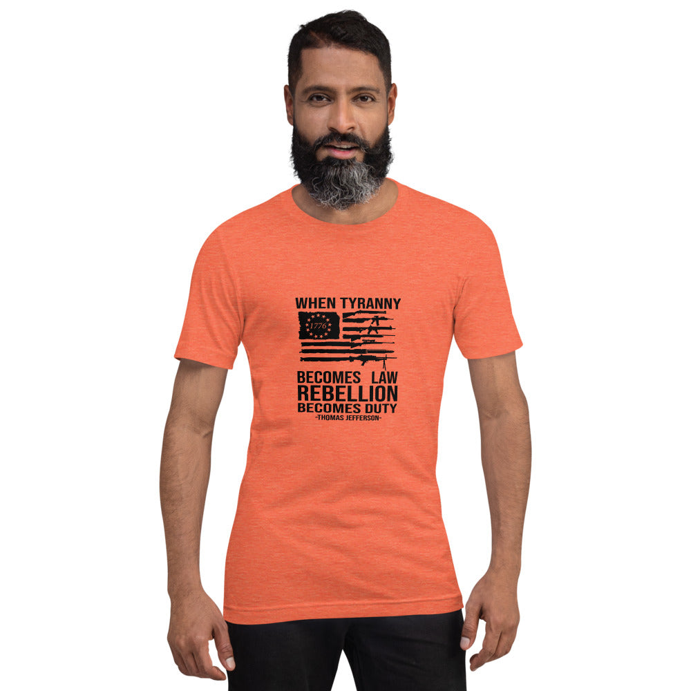 Rebellion Becomes Duty Short-Sleeve Unisex T-Shirt