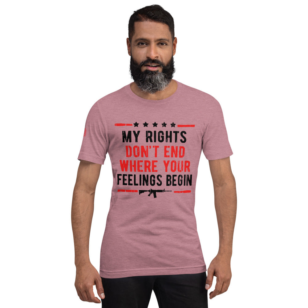 My Rights, Your Feelings Short-Sleeve Unisex T-Shirt