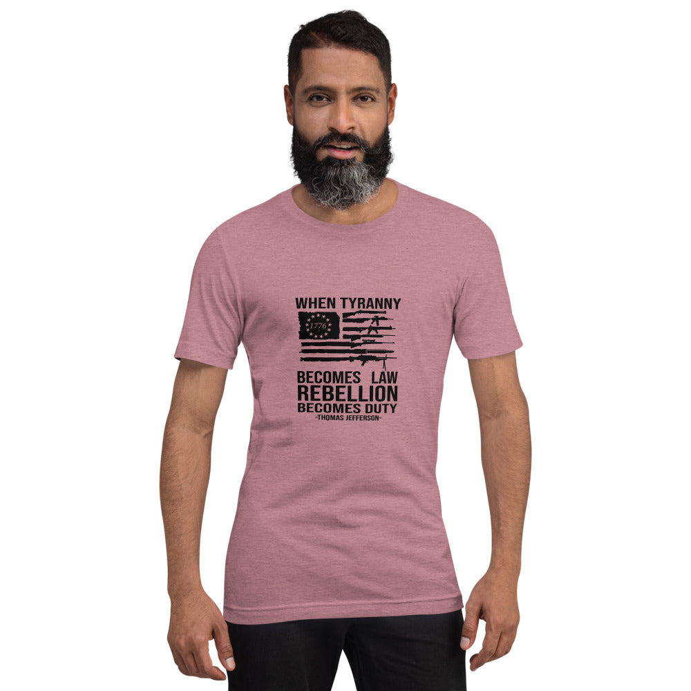 Rebellion Becomes Duty Short-Sleeve Unisex T-Shirt