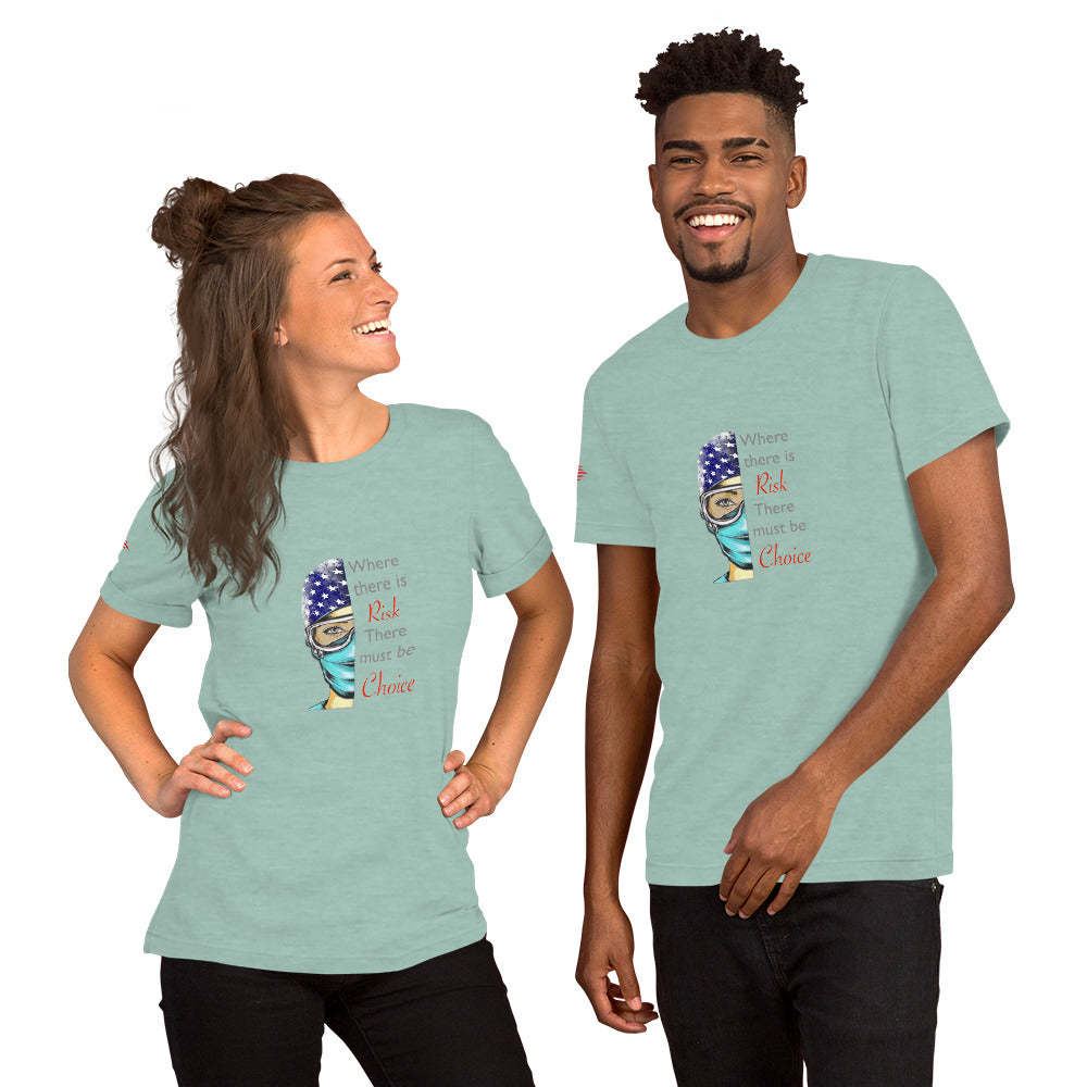 Where There Is Risk Short-Sleeve Unisex T-Shirt