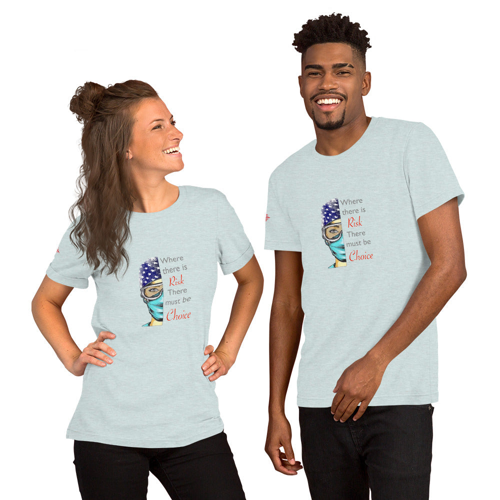 Where There Is Risk Short-Sleeve Unisex T-Shirt
