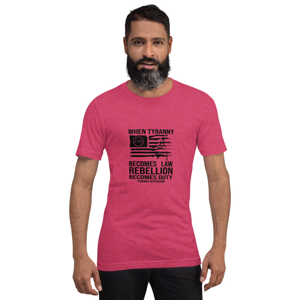 Rebellion Becomes Duty Short-Sleeve Unisex T-Shirt