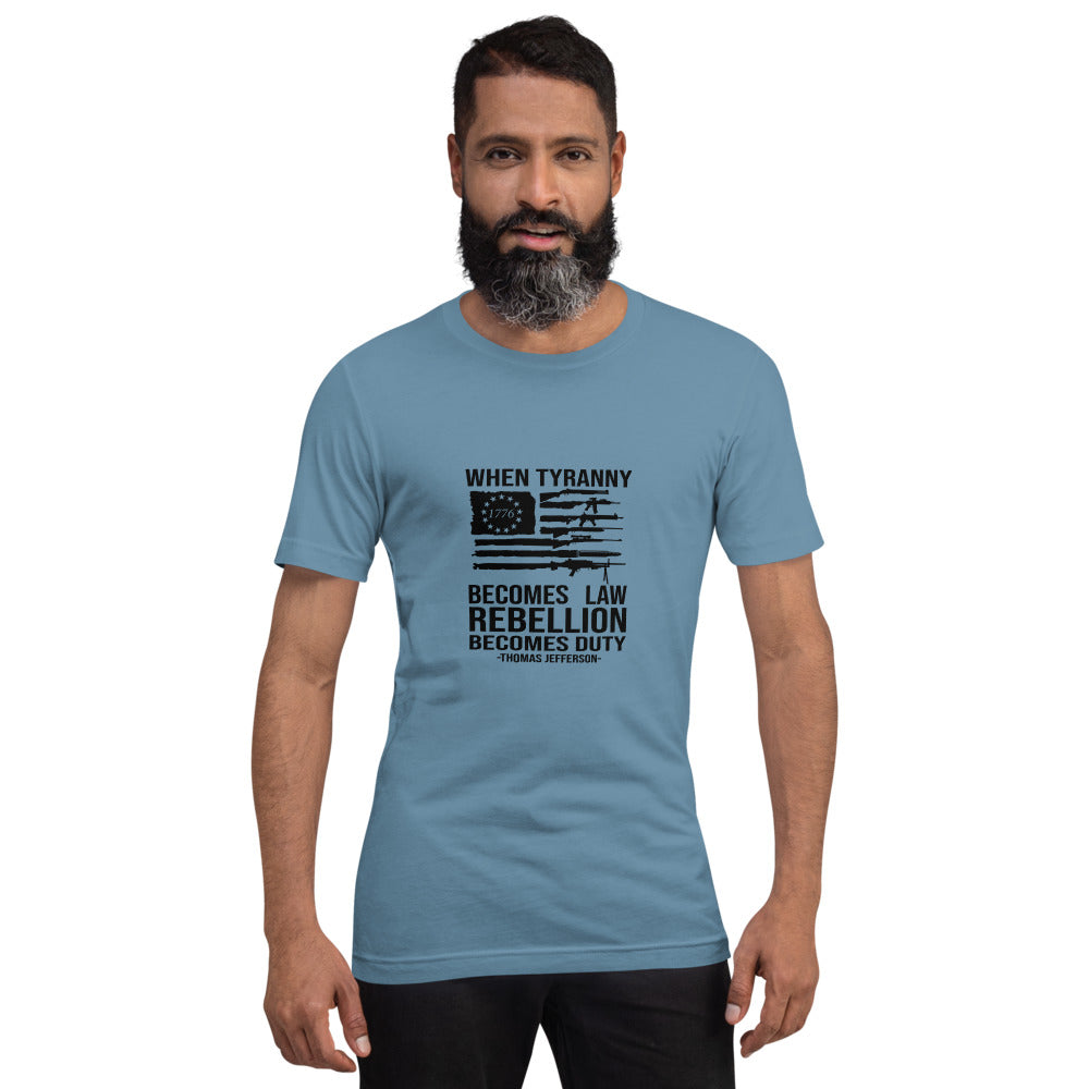 Rebellion Becomes Duty Short-Sleeve Unisex T-Shirt