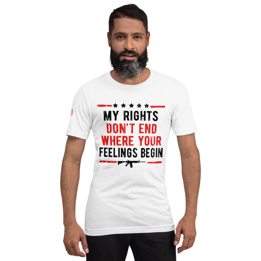 My Rights, Your Feelings Short-Sleeve Unisex T-Shirt