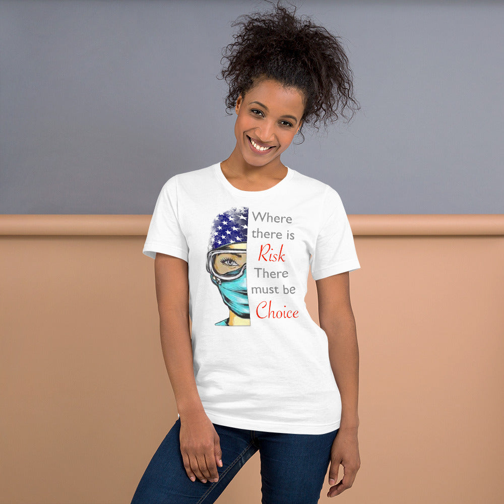 Where There Is Risk Short-Sleeve Unisex T-Shirt