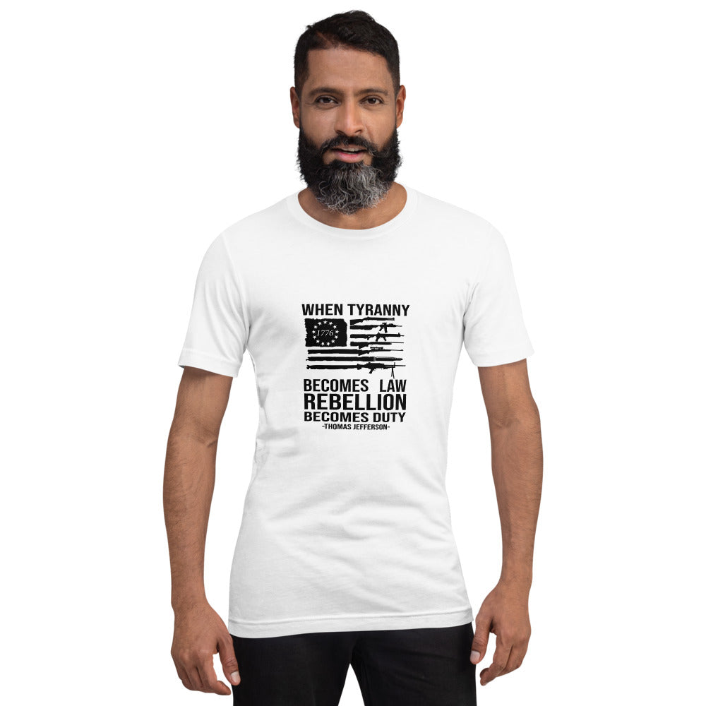 Rebellion Becomes Duty Short-Sleeve Unisex T-Shirt