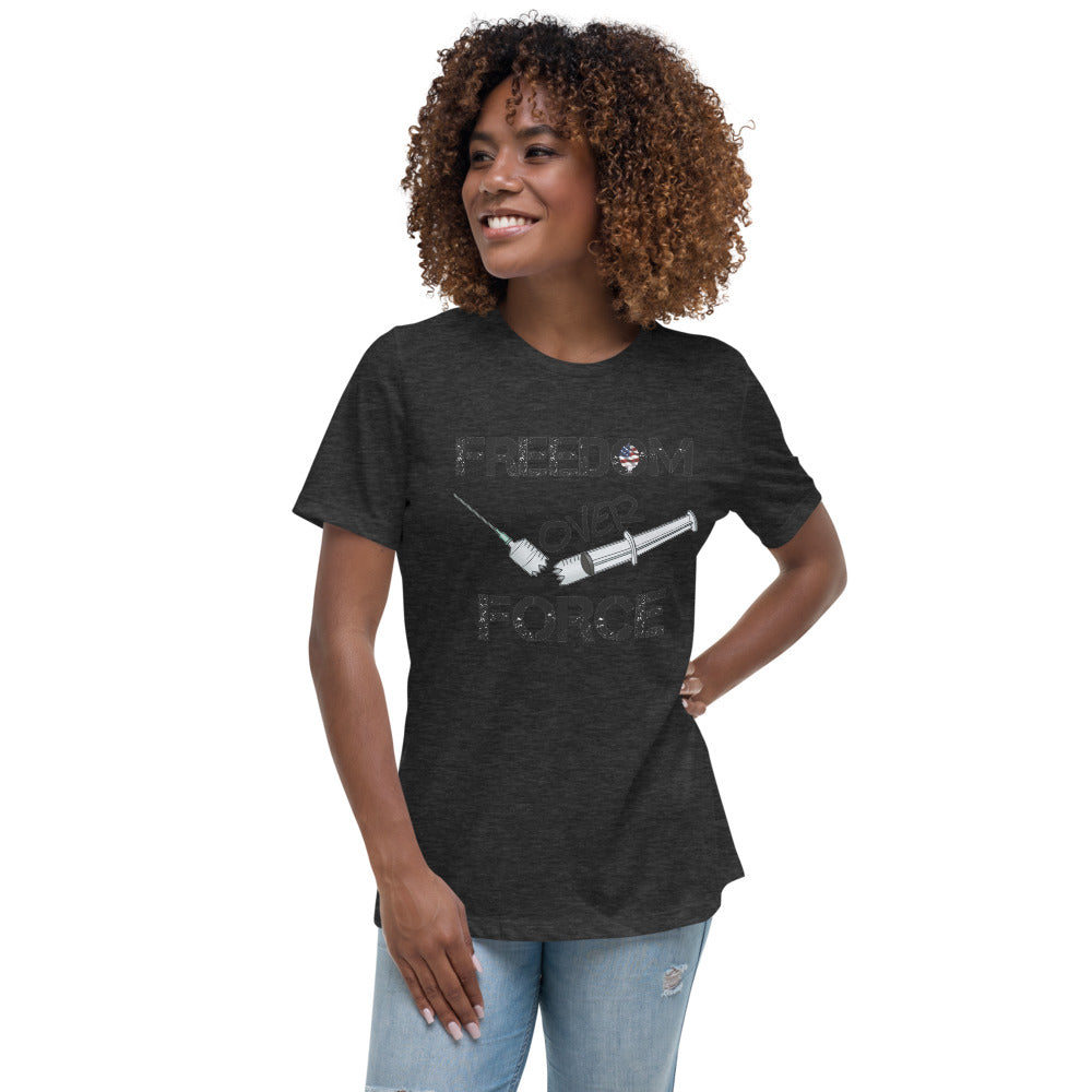 Freedom Over Force Women's Relaxed T-Shirt