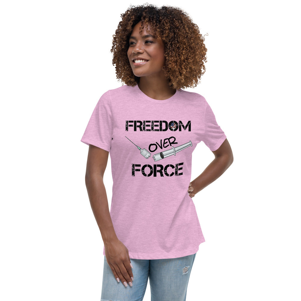 Freedom Over Force Women's Relaxed T-Shirt