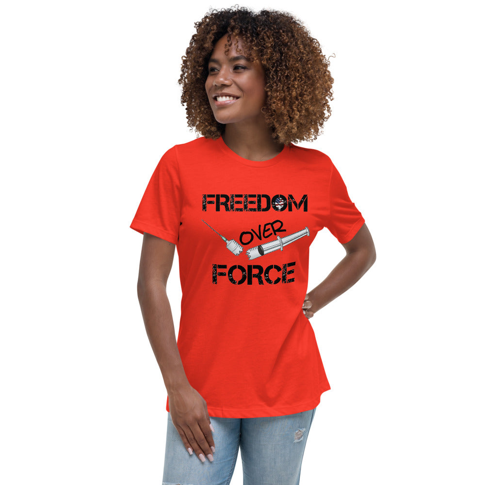 Freedom Over Force Women's Relaxed T-Shirt